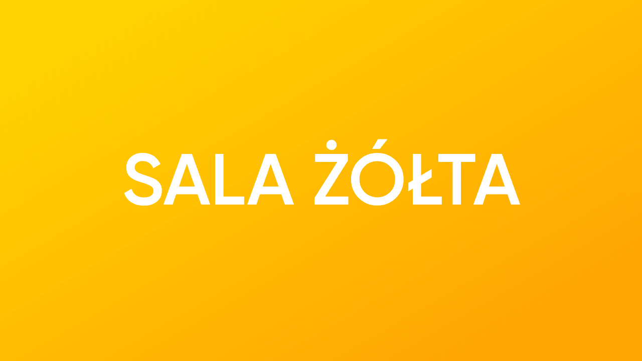 Miniatura do streamu SALA ŻÓŁTA
